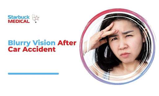 Blurry Vision After Car Accident