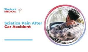 Sciatica Pain After Car Accident